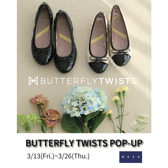 【BUTTERFLY TWISTS】POP UP